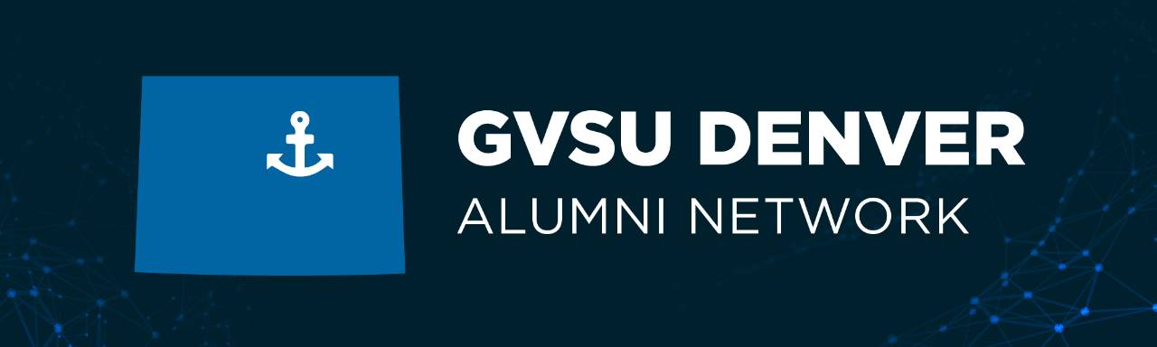 GVSU Denver Alumni Network graphicr